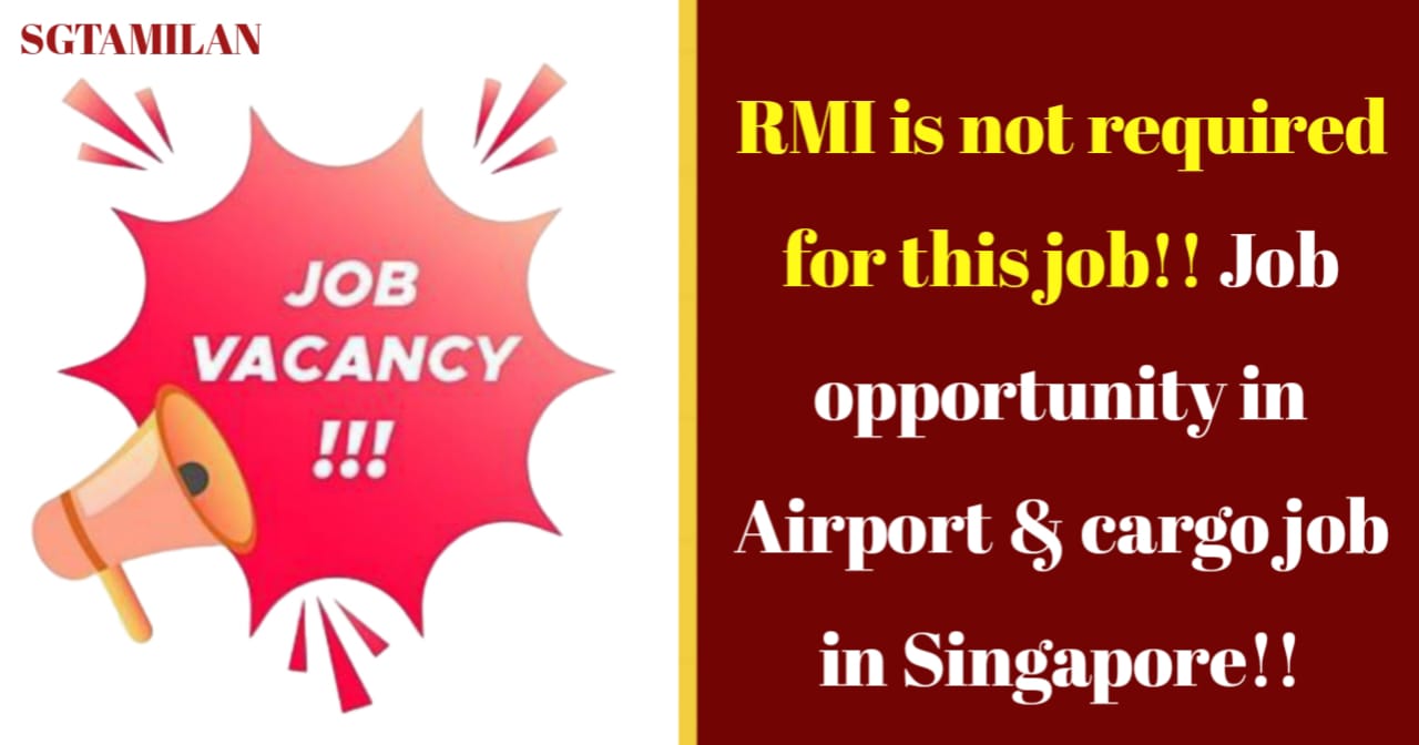 RMI is not required for this job!! Job opportunity in Airport & cargo in Singapore!!
