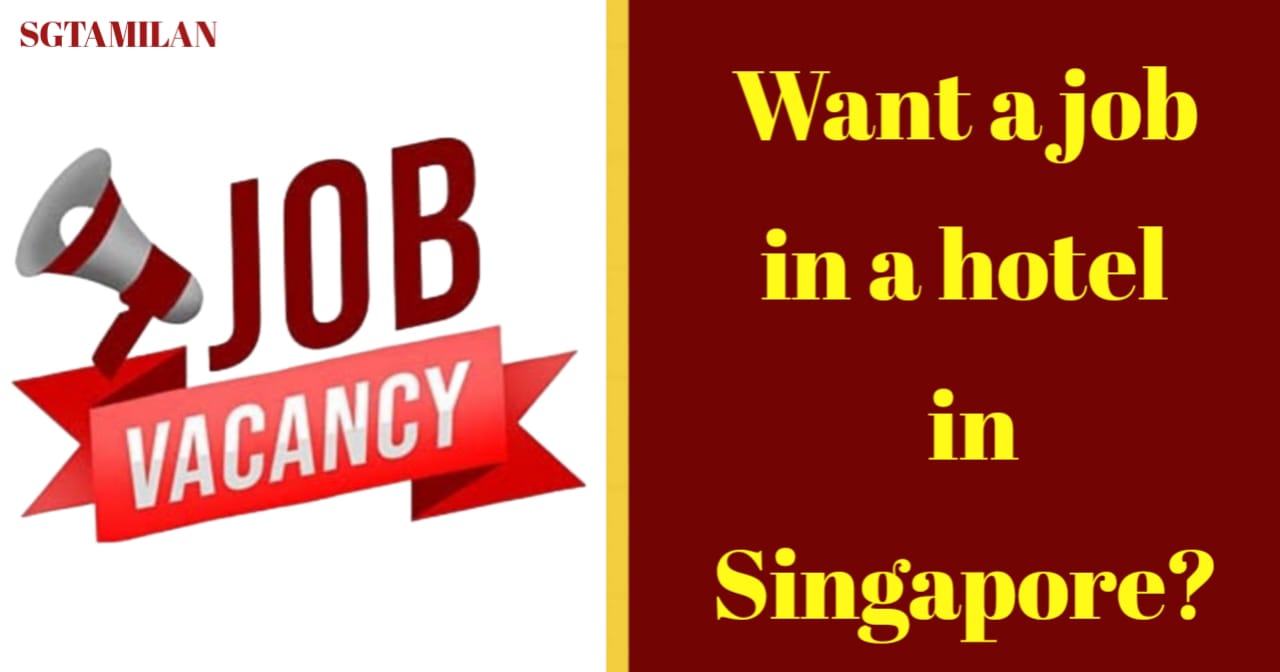 Want a job in a hotel in Singapore?